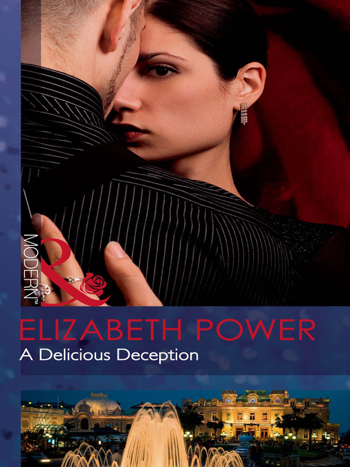 Title details for A Delicious Deception by Elizabeth Power - Available